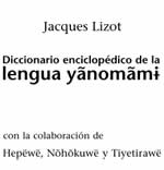 Diccionario enciclopédico de la lengua Yanomami