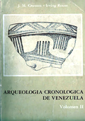Arqueología Cronológica de Venezuela. Tomo II